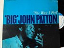 Big John Patton The Way I Feel LP Blue Note Grant Green NY USA van gelder