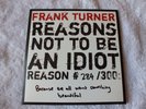 Frank Turner – Reasons Not To Be An Idiot - Xtra Mile Recordings - 284/300- Mint