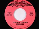 Modern Soul Boogie 45 - Rocccity - Teacher, Teacher - Rocccity - VG+ obscure