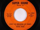 Northern Soul 45 - Sonia Ross - Don't Go Breaking My Heart - Super Sound - rare