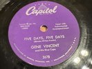 Capitol 78 RPM Gene Vincent - Five Days / B-I-Bickey-Bi Bo-Bo-Go 3678 E