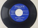 Ronnie McCain SOUL FUNK 45 This Time I’m Gone  Too Much Of A Good TRIODE M- HEAR
