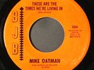 MIKE OATMAN: these are the times we're living in / the bear with the chartreuse