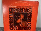 Lee Morgan Cornbread LP Blue Note BST-84222/BLP 4222 Stereo 1973 edition VG/G+