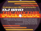 DJ Who - The Rhythm, Who Da Funk (Huda Hudia)