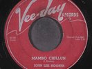 JOHN LEE HOOKER: mambo chillun / time is marching VEE-JAY 7