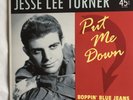 Jesse Lee Turner / The Leonard Brothers – Put Me Down / Boppin' Blue Jeans 7