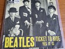 THE BEATLES  TICKET TO RIDE / YES IT IS SWEDEN  PARLOPHONE R 5265