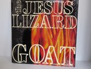 THE JESUS LIZARD Goat LP Vinyl Original Press 1991 Touch & Go Record Cellophane