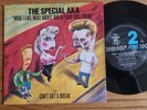 The Special AKA – What I Like Most About You Is Your Girlfriend  1984 2 Tone 7”