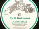 Sy & Unknown - Gonna Get Ya / Touch The Sky, 12