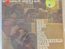 The Paul Butterfield Blues Band - Golden Butter The Best Of LP 1972 Elektra NEW