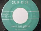 THE SUNDOWNERS Snake Eyed Woman 45 SUN RISE Mississippi RARE Rockabilly HEAR IT