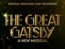 ORIGINAL BROADWAY CA - Great Gatsby - A New Musical  Recording - New - O600z