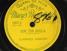 CLARENCE GARLOW: bon ton roula / in a boogie mood MACY'S Single 78 RPM