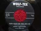 Harold Montgomery & Ray Johnson Band..How Much Do You Miss Me..Rockabilly 45 rpm