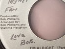 Bob Williams I'm Alright 7