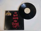Stryper to Hell with the Devil Vinyl LP Record 1986 + Soldiers Under Command LP