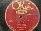 78 rpm Okeh Electric  Tom Dickson Worry Blues Labor Blues