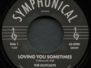 THE OUTCASTS Loving You Sometimes 7