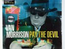 Van Morrison - Pay The Devil LP - Lost Highway 180g SEALED