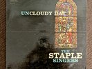 Uncloudy Day - The Staple Singers - Veejay LP 5000 - Hard to find record
