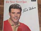 RICK RICKY NELSON  FOR YOUR SWEET LOVE   UK BRUNSWICK 1960 LP  EX CONDITION
