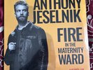 Anthony Jeselnik – Fire In The Maternity Ward (2LP) Sealed Very Rare