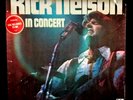 RICK NELSON IN CONCERT  (RARE DECCA NM VINYL / IN-SHRINK / 1ST RL-1970)