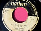 PEARL REAVES - You Can't Stay Here / I'm Not Ashamed - 45 rpm - Harlem 2332