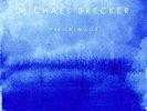 MOBILE FIDELITY SOUND LAB MICHAEL BRECKER Pilgrimage SEALED 180g limited edition
