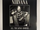 NIRVANA - All The Kings Horses - Vinyl LP - Live North Carolina 1990 - GRUNGE