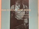 Dizzy Reece - Blues In Trinity LP - Blue Note [BLP 4006] ORIG 1958 Mono DG RVG