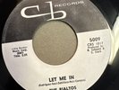 THE RIALTOS   LET ME IN   CB RECORDS 5009   1964 R&B DOO WOP 45