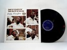 MUDDY WATERS  LP  Folk Singer  1963 Chess RE   vinyl