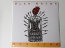 Ulan Bator:  Ego Echo  Double LP NEW SEALED