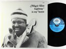 Magic Slim - Highway Is My Home LP - Black And Blue France VG++