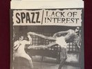 SPAZZ / LACK OF INTEREST Double Whammy Split ep 7