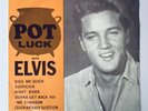 ELVIS PRESLEY - POT LUCK EP 7