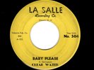 BLUES/R & B ROCKER- (EDDY) CLEAR WATER-BABY PLEASE/COOL CLEAR WATER-LA SALLE 122