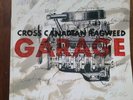 PLEASE READ Cross Canadian Ragweed - Garage vinyl opened but never played