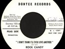 ROCK CANDY Alone With No Love 45 Dontee Rare DC Crossover Sweet Soul Promo