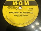 MGM 78 RPM Hank Williams - Singing Waterfall / Blue Love 12332 V++