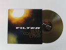 Filter - The Sun Comes Out Tonight on Wind Up Gold Vinyl