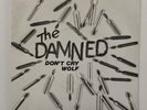 The Damned – Don't Cry Wolf / One Way Love   7
