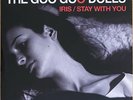 The Goo Goo Dolls – Iris / Stay With You 7
