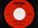Northern Soul 45 - Ward Burton - Sweet Temptation - Panther VG+