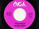 Northern Soul 45 - Major Lance - Investigate - Okeh VG+