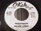 MAJOR LANCE - ORIGINAL- PROMO-INVESTIGATE/LITTLE YOUNG LOVER-EX VINYL & EX AUDIO