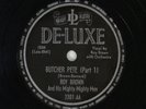 Roy Brown and His Mighty Mighty Men DeLuxe 3301 Butcher Pete 78RPM